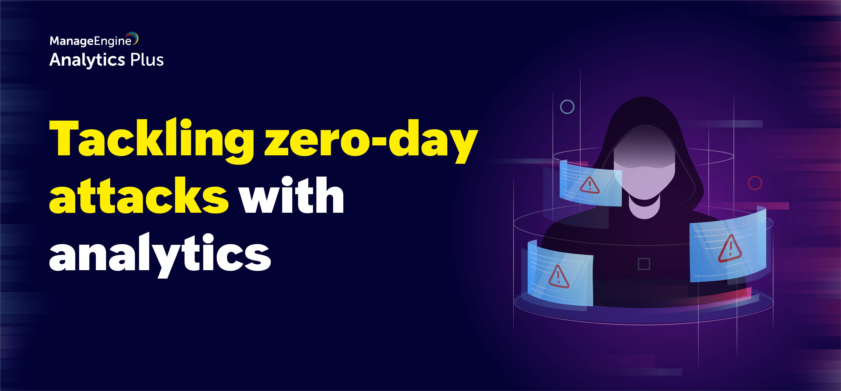 Tackling zero-day attacks with analytics